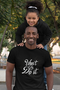 Limited Edition Won't He Do It T-Shirt - Black Love Boutique
