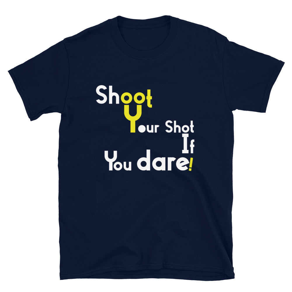 Limited Edition Shoot Your Shot If You Dare T-Shirt - Black Love Boutique