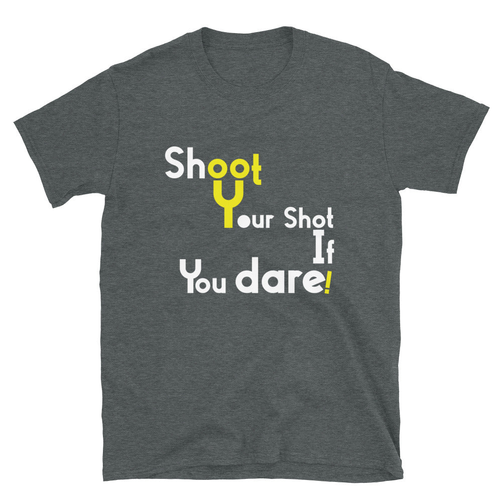 Limited Edition Shoot Your Shot If You Dare T-Shirt - Black Love Boutique