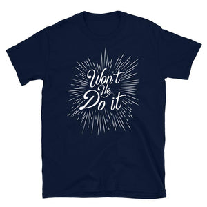 Limited Edition Won't He Do It T-Shirt - Black Love Boutique