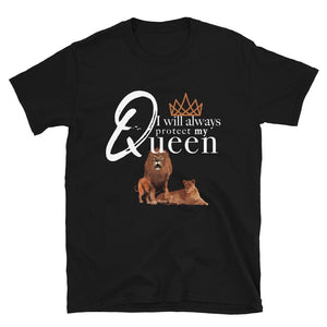 Limited Edition I will always protect my Queen T-Shirt - Black Love Boutique