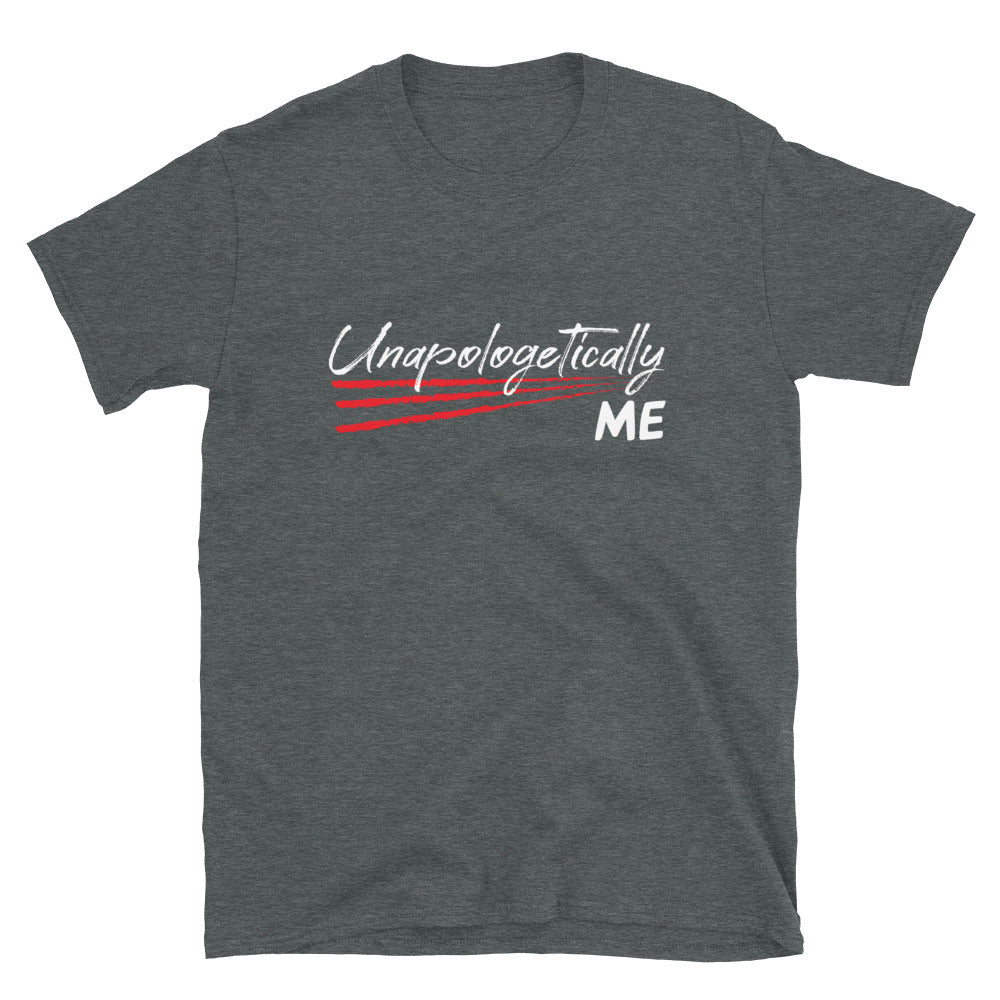 Unapologetically Me T-Shirt